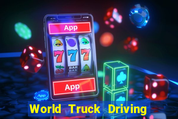 World Truck Driving Simulator Dinheiro Infinito tudo desbloqueado